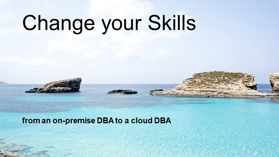 Azure SQL – Change your Skills – DataSaturday #6 Malta